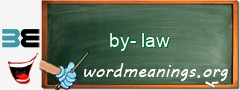 WordMeaning blackboard for by-law